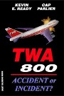 The Crash of TWA Flight 800 A Scientific Investigation｜TikTok Search